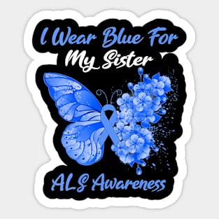 Womens Butterfly I Wear Blue For My Sister ALS Awareness Sticker